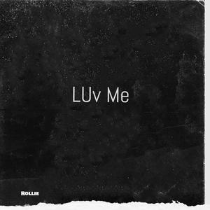 LUv Me (Explicit)