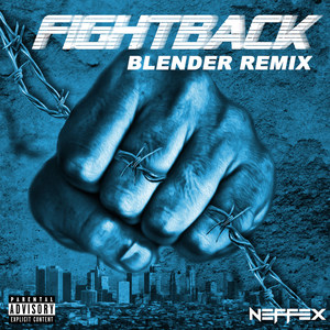 Fight Back (Blender Remix|Explicit)