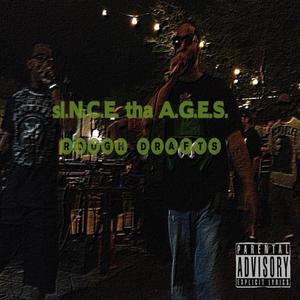 sI.N.C.E. tha A.G.E.S. (Rough Draft EP) [Explicit]