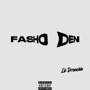 Fasho Den (Explicit)