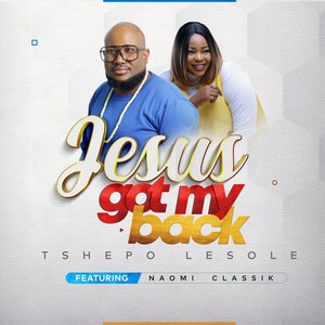 Jesus Got My Back (feat. Naomi Classik)