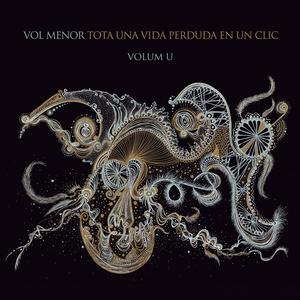 Tota una vida perduda en un clic - Volum u