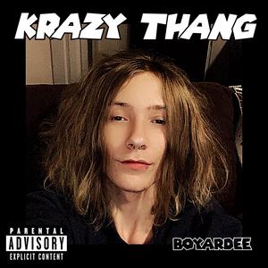 Krazy Thang (Explicit)