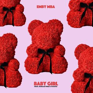 Baby Girl (feat. Morgan While & Fulvio) (Radio Edit|Explicit)