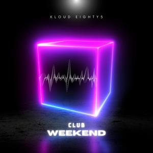 Club Weekend (Explicit)