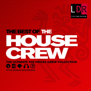 The Best Of The House Crew