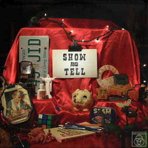 Show & Tell (Explicit)