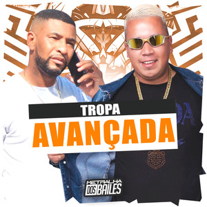 Tropa Avançada (Explicit)