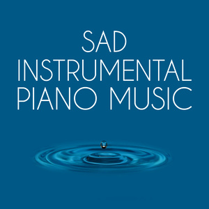 Sad Instrumental Piano Music