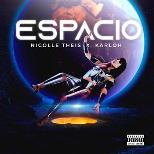 ESPACIO (feat. KarloH) (Explicit)