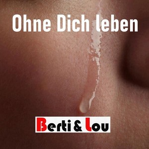 Ohne dich leben