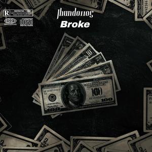 Broke (Explicit)