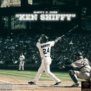 KeN ShiFFy (Explicit)