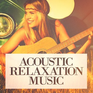 Acoustic Relaxation Music