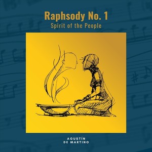 Rhapsody No. 1 'Spirit of the People'
