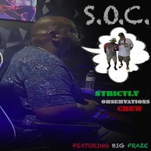 S.O.C. (feat. Big Fraze)