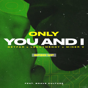 Only You and I (Sped Up)