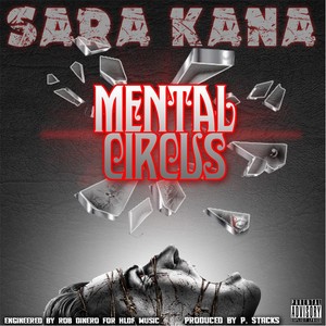 Mental Circus (Explicit)