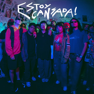 Estoy Cansada! (Explicit)