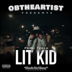 Lit Kid (feat. Imech) [Explicit]