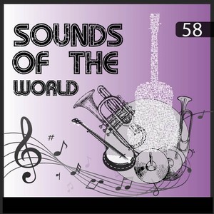 Sounsd Of The World, Vol. 58