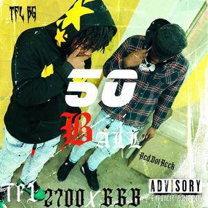 50 Ball (feat. TFl BG) [Explicit]