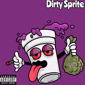 Dirty Sprite Freestyle (feat. Alf500) (Explicit)