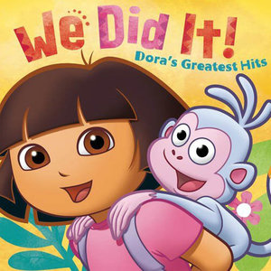 We Did It! Dora's Greatest Hits