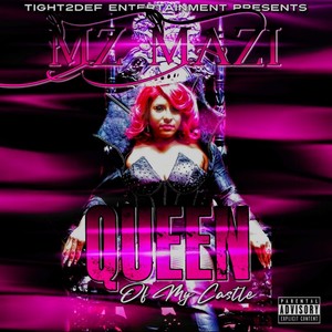 Queen of my Castle (Explicit)