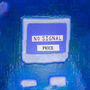 NO SIGNAL (Explicit)