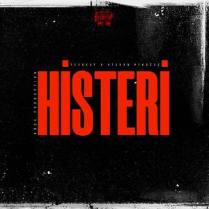 Histeri(feat. Atakan Pekağaç) (Explicit)