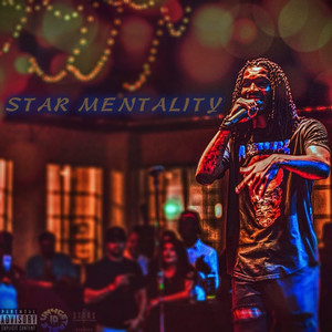 Star Mentality (Explicit)