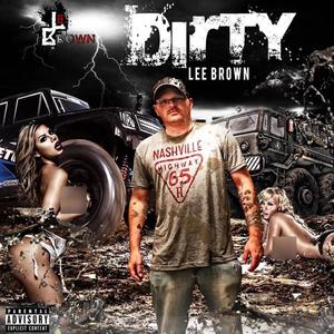 Dirty (Explicit)