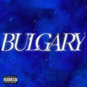 BULGARY (feat. JimyFlyght) [Explicit]