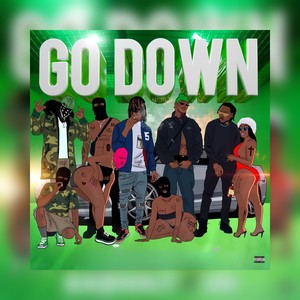 Go Down (Explicit)