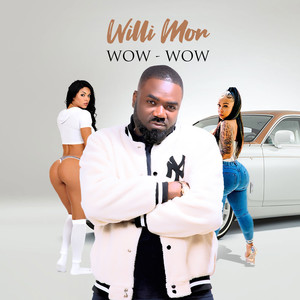 Wow Wow (Explicit)