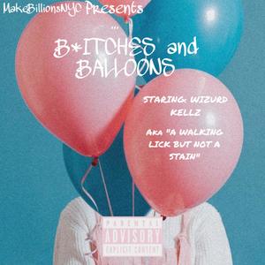 *****es & Balloons (Explicit)