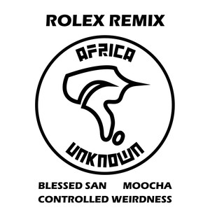 Got Your Rolex (Moocha Extra Chapati Discodub)