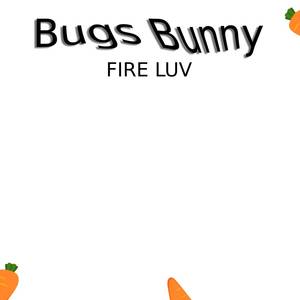 Bugs Bunny (Explicit)