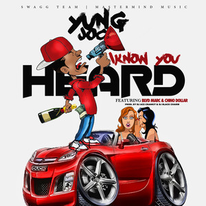 I Know You Heard (Clean)