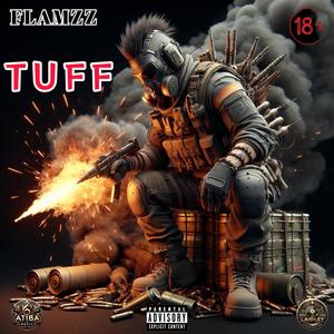 Tuff (Explicit)