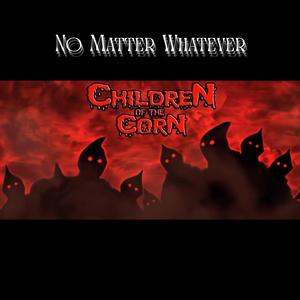 No Matter Whatever (Explicit)