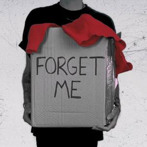 Forget me (Explicit)