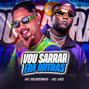 Vou Sarrar em Outras (Explicit)