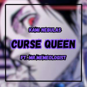 Curse Queen (feat. Mr.Memeologist) (Explicit)
