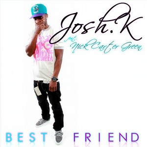 Best Friend(Feat. Nick Carter Green) (Explicit)