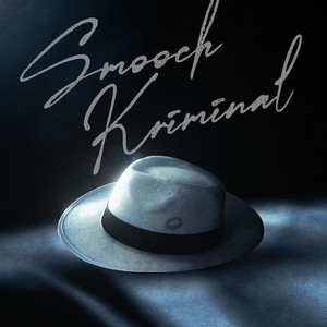 Smooch Kriminal