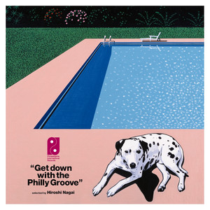 Get down with the Philly Groove - selected by Hiroshi Nagai