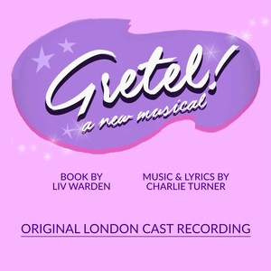 Gretel! - A New Musical