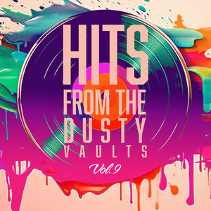 Hits from the Dusty Vaults, Vol. 9